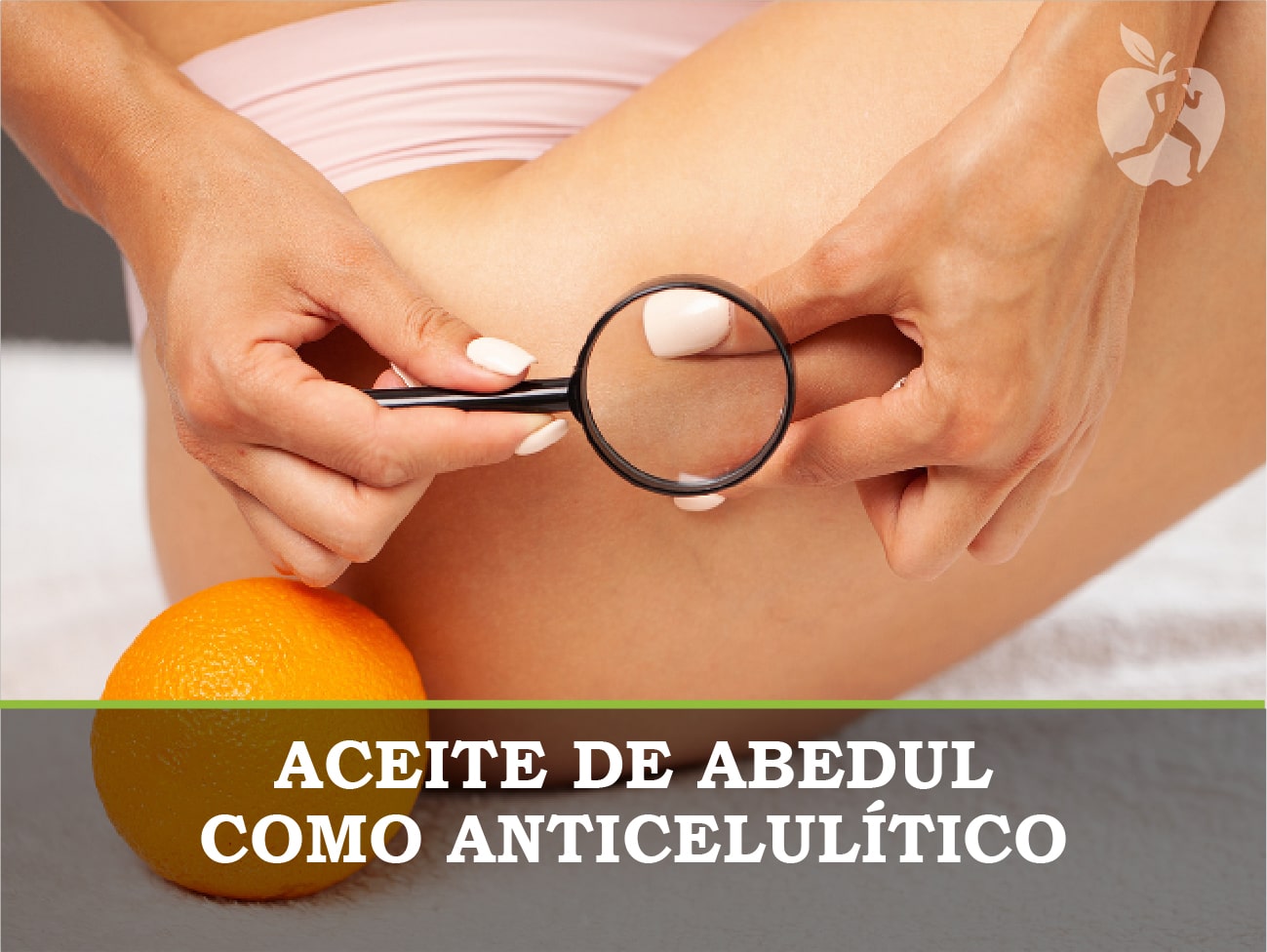 Aceite de Abedul como anticelulítico
