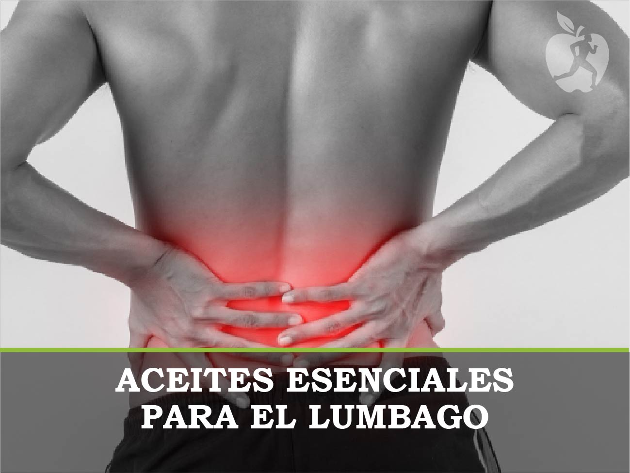 Aceites esenciales para el lumbago