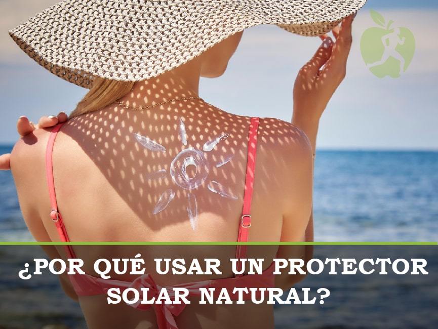 Beneficios de usar un protector solar natural
