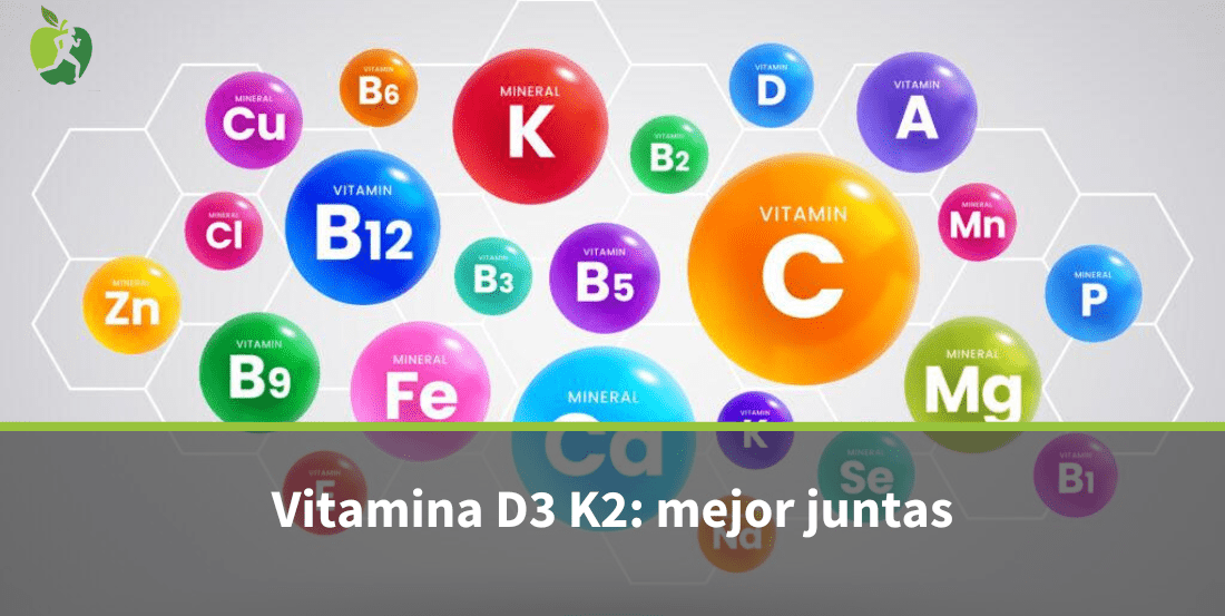 ¿Para qué sirve la Vitamina D3 y K2 y cuáles son sus beneficios?