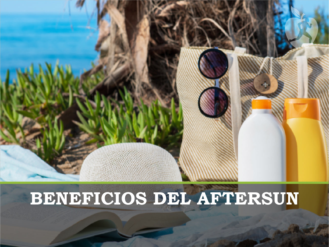 ¿Por qué es importante usar un Aftersun?