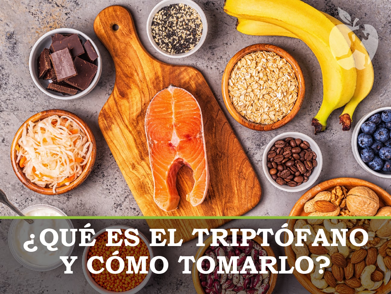 Triptófano: para qué sirve y propiedades