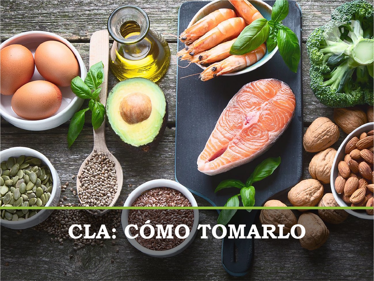 CLA: cómo tomarlo