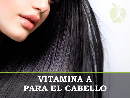 Vitamina A para el pelo